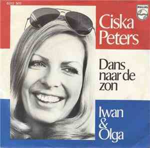 Ciska Peters - Dans Naar De Zon / Iwan & Olga