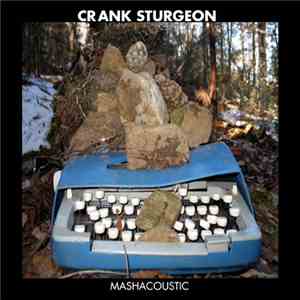 Crank Sturgeon - Mashacoustic