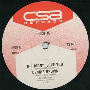 Dennis Brown / Linval Thompson - If I Didn't Love You / Tell Him I'm Not Ho ...