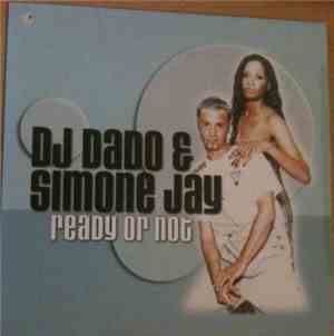 DJ Dado & Simone Jay - Ready Or Not