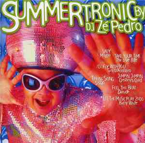 DJ Zé Pedro - Summertronic By DJ Zé Pedro