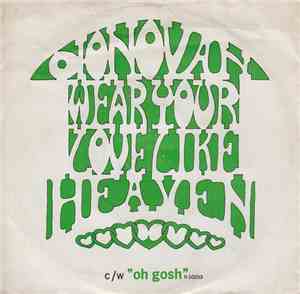 Donovan - Wear Your Love Like Heaven