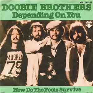 Doobie Brothers - Dependin' On You