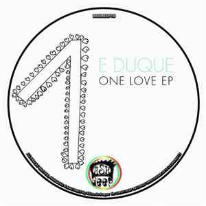 E Duque - One Love EP