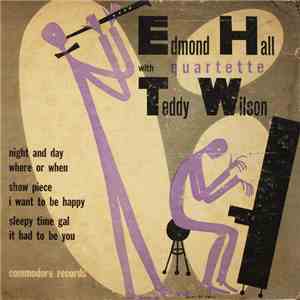 Edmond Hall, Teddy Wilson - Swing Session with Edmond Hall Quartet and Tedd ...