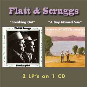 Flatt & Scruggs - Breaking Out / A Boy Named Sue