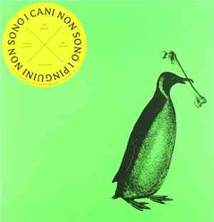 Gazebo Penguins / I Cani - I Cani Non Sono I Pinguini, I Pinguini Non Sono  ...