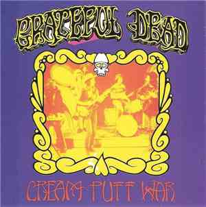 Grateful Dead - Cream Puff War