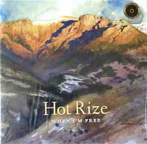 Hot Rize - When I'm Free