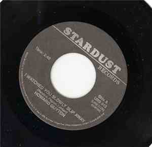 Howard Guyton / Bobby Hendricks - I Watched You Slowly Slip Away / Let's Ge ...