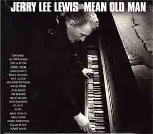Jerry Lee Lewis - Mean Old Man