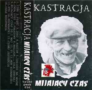 Kastracja - Mijający Czas