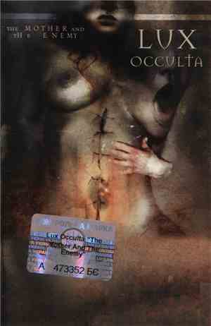 Lux Occulta - The Mother And The Enemy