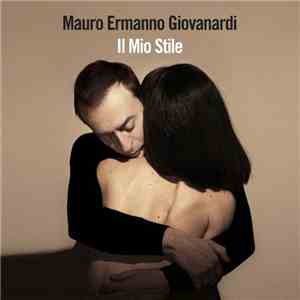 Mauro Ermanno Giovanardi - Il Mio Stile