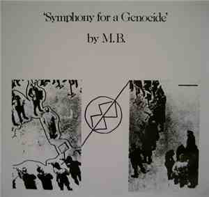M.B. - Symphony For A Genocide