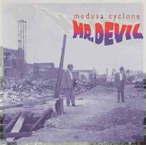 Medusa Cyclone - Mr. Devil