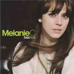 Melanie C - This Time