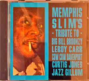 Memphis Slim - Memphis Slim's Tribute To Big Bill Broonzy, Leroy Carr, Cow  ...