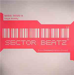 Miss Tess-X - Haya Buddy