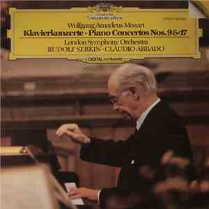 Mozart - Londoner Symphonie-Orchester, Rudolf Serkin, Claudio Abbado - Klavierkonzerte Nos. 9 & 17
