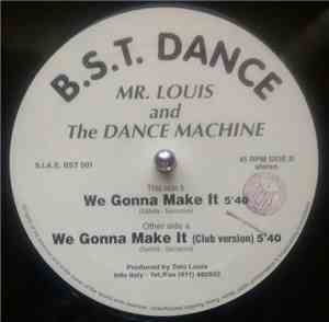 Mr. Louis And The Dance Machine - We Gonna Make It