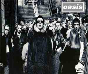 Oasis  - D'You Know What I Mean?