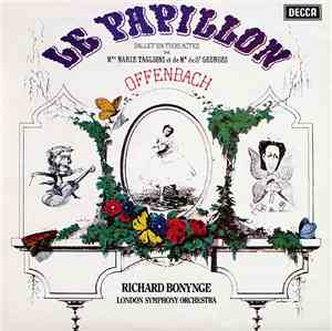Offenbach, Richard Bonynge, London Symphony Orchestra - Le Papillon