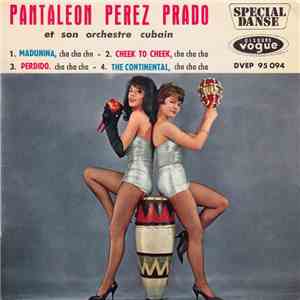 Pantaleon Perez Prado Et Son Orchestre Cubain - Madunina