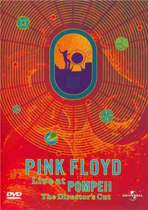 Pink Floyd - Live At Pompeii (The Director's Cut)