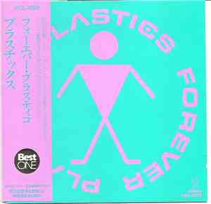 Plastics - Forever Plastico