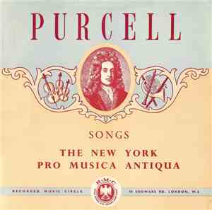 Purcell ; The New York Pro Musica Antiqua - Songs