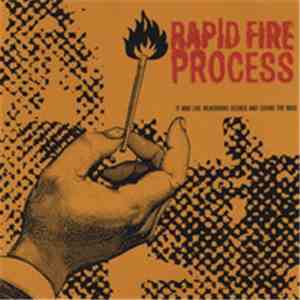 Rapid Fire Process - Rapid Fire Process