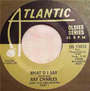 Ray Charles And His Orchestra - What'd I Say