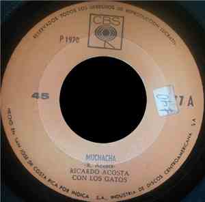 Ricardo Acosta Con Los Gatos  - Muchacha / Tarde De Amor