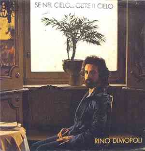 Rino Dimopoli - Se Nel Cielo...Oltre Il Cielo