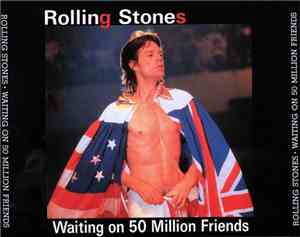 Rolling Stones - Waiting On 50 Million Friends