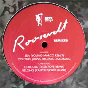 Roosevelt  - Remixed