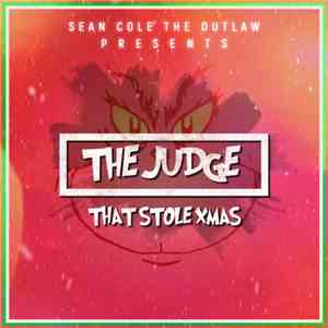 Sean Cole The Outlaw - The Judge That Stoled Xmas