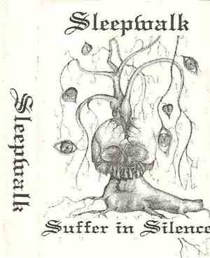 Sleepwalk - Suffer In Silence