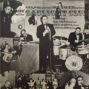 Sol Yaged - Jack Bari Presents Sol Yaged And His Trio 