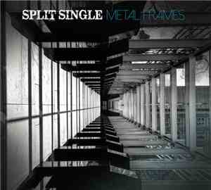 Split Single - Metal Frames