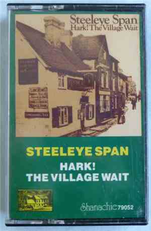 Steeleye Span - Hark! The Village Wait
