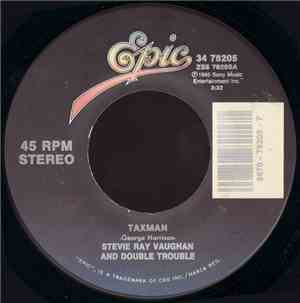 Stevie Ray Vaughan And Double Trouble - Taxman / The House Is Rockin'