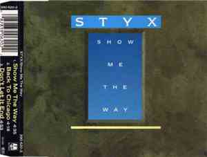 Styx - Show Me The Way