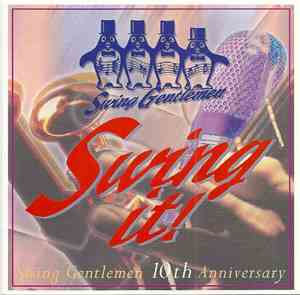 Swing Gentlemen - Swing It!