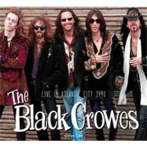 The Black Crowes - Live In Atlantic City 1990  WMMR - FM