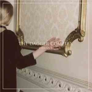 The Dagger Complex - Vibrant