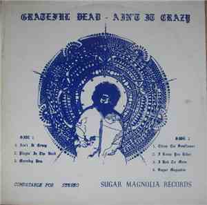 The Grateful Dead - Ain't It Crazy