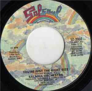 The Salsoul Orchestra - You're Just The Right Size / Chicago Bus Stop (Ooh, ...