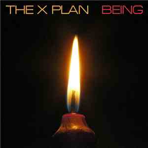 The X Plan - Being